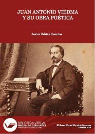 Portada:Juan Antonio Viedma y su obra poética
 / Javier Urbina Fuentes