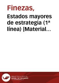 Portada:Estados mayores de estrategia (1ª línea) [Material gráfico]