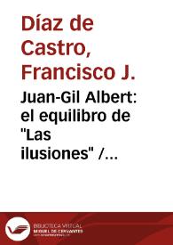 Portada:Juan-Gil Albert: el equilibro de "Las ilusiones" / Francisco J. Díaz de Castro