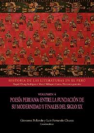 Portada:Poesía peruana: entre la fundación de su modernidad y finales del siglo XX. Volumen 4 / Giovanna Pollarolo y Luis Fernando Chueca, coordinadores