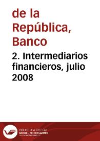 Portada:2. Intermediarios financieros, julio 2008