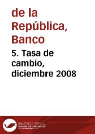 Portada:5. Tasa de cambio, diciembre 2008