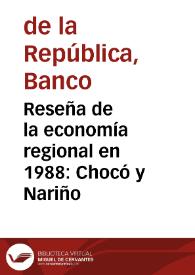 Portada:Reseña de la economía regional en 1988: Chocó y Nariño