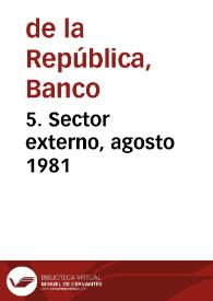 Portada:5. Sector externo, agosto 1981