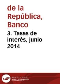 Portada:3. Tasas de interés, junio 2014