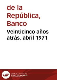 Portada:Veinticinco años atrás, abril 1971