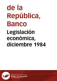 Portada:Legislación económica, diciembre 1984