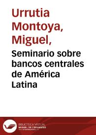 Portada:Seminario sobre bancos centrales de América Latina