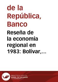 Portada:Reseña de la economía regional en 1983: Bolívar, Guajira, Magdalena y San Andrés y Providencia