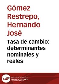 Portada:Tasa de cambio: determinantes nominales y reales