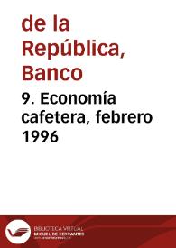 Portada:9. Economía cafetera, febrero 1996