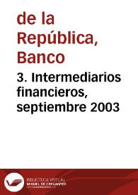 Portada:3. Intermediarios financieros, septiembre 2003