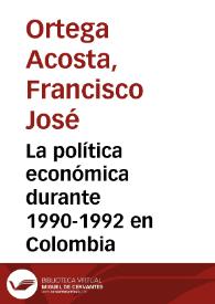 Portada:La política económica durante 1990-1992 en Colombia