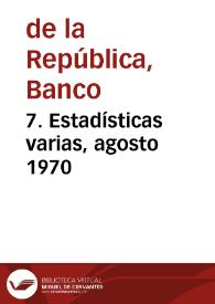 Portada:7. Estadísticas varias, agosto 1970