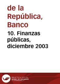 Portada:10. Finanzas públicas, diciembre 2003