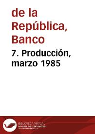 Portada:7. Producción, marzo 1985