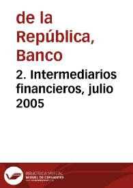 Portada:2. Intermediarios financieros, julio 2005