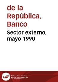 Portada:Sector externo, mayo 1990