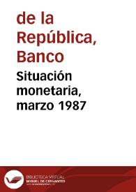 Portada:Situación monetaria, marzo 1987