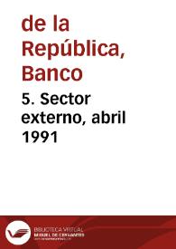 Portada:5. Sector externo, abril 1991