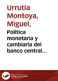 Portada:Política monetaria y cambiarla del banco central independiente