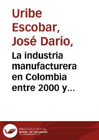 Portada:La industria manufacturera en Colombia entre 2000 y 2013