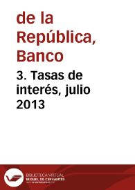 Portada:3. Tasas de interés, julio 2013