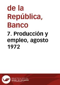 Portada:7. Producción y empleo, agosto 1972