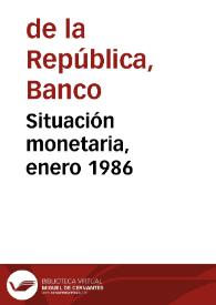 Portada:Situación monetaria, enero 1986