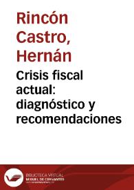 Portada:Crisis fiscal actual: diagnóstico y recomendaciones