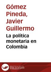 Portada:La política monetaria en Colombia