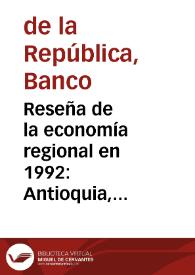 Portada:Reseña de la economía regional en 1992: Antioquia, Atlántico y Bolívar