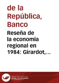 Portada:Reseña de la economía regional en 1984: Girardot, Honda, Huila y Tolima