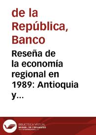 Portada:Reseña de la economía regional en 1989: Antioquia y Valle del Cauca