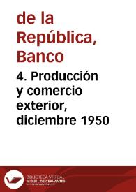 Portada:4. Producción y comercio exterior, diciembre 1950