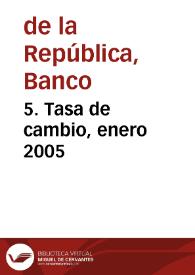 Portada:5. Tasa de cambio, enero 2005