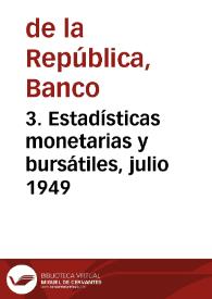 Portada:3. Estadísticas monetarias y bursátiles, julio 1949