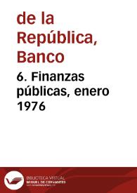 Portada:6. Finanzas públicas, enero 1976