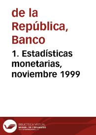 Portada:1. Estadísticas monetarias, noviembre 1999