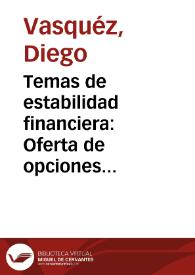 Portada:Temas de estabilidad financiera: Oferta de opciones europeas CAP para la tasa de interés real por parte del fondo de estabilización de cartera hipotecaria (FRECH)