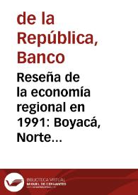 Portada:Reseña de la economía regional en 1991: Boyacá, Norte de Santander y Santander