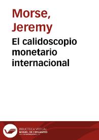 Portada:El calidoscopio monetario internacional