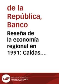 Portada:Reseña de la economía regional en 1991: Caldas, Quindio y Risaralda