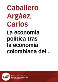 Portada:La economía política tras la economía colombiana del siglo XX