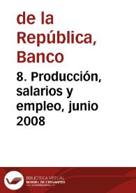 Portada:8. Producción, salarios y empleo, junio 2008