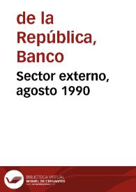 Portada:Sector externo, agosto 1990