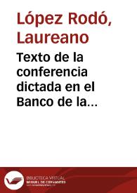 Portada:Texto de la conferencia dictada en el Banco de la República por el Ministro y Comisario del Plan de Desarrollo de España