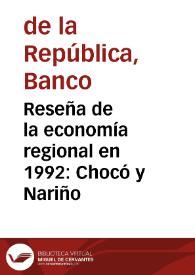Portada:Reseña de la economía regional en 1992: Chocó y Nariño