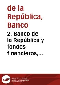 Portada:2. Banco de la República y fondos financieros, diciembre 1989