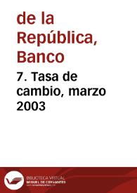 Portada:7. Tasa de cambio, marzo 2003